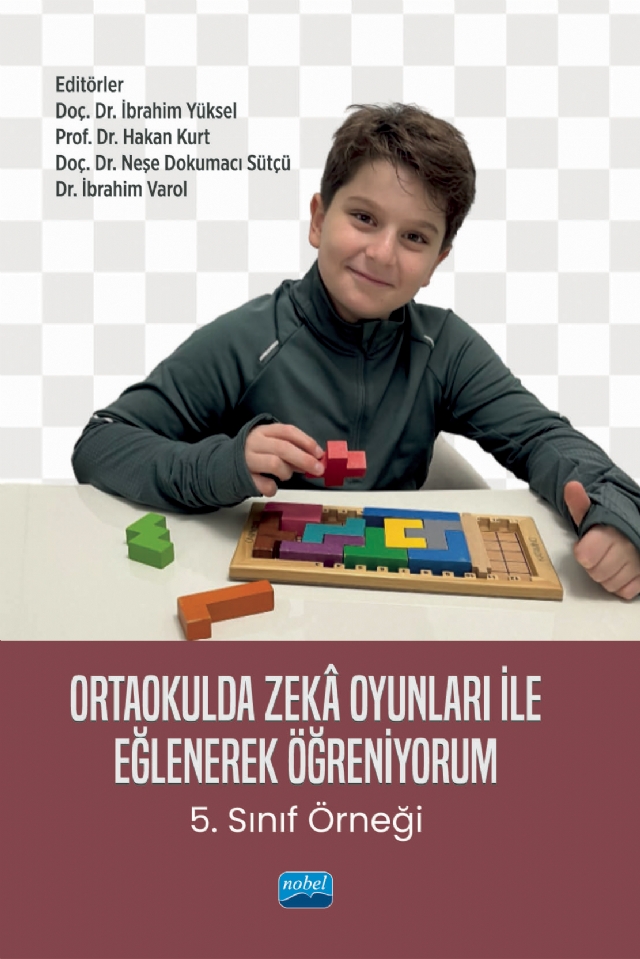 ORTAOKULDA ZEKÂ OYUNLARI İLE EĞLENEREK ÖĞRENİYORUM -5. Sınıf Örneği-