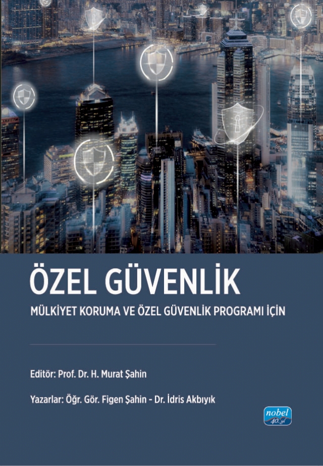 ÖZEL GÜVENLİK - Mülkiyet Koruma ve Özel Güvenlik Programı İçin