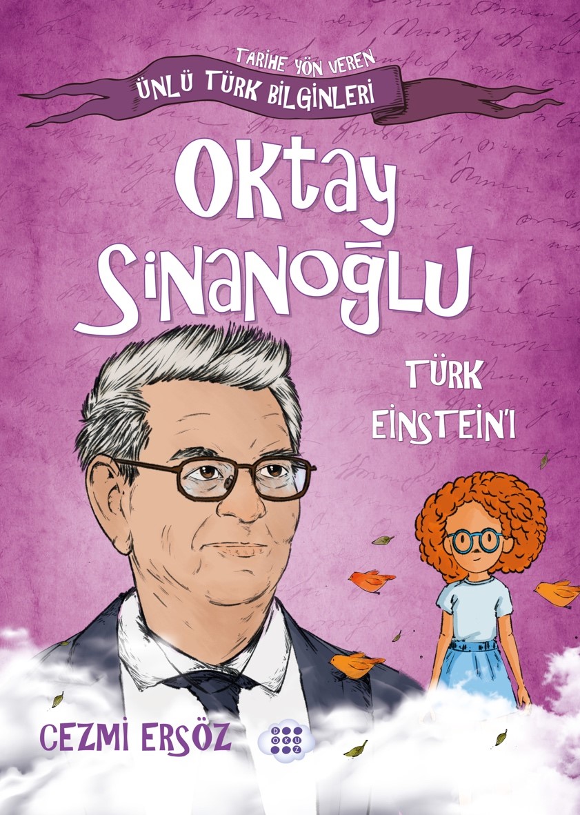Oktay Sinanoğlu – Türk Einsteın’ı Oktay Sinanoğlu – Türk Einsteın’ı