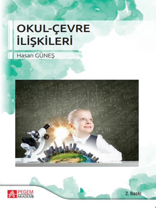 Okul-Çevre İlişkileri Okul-Çevre İlişkileri