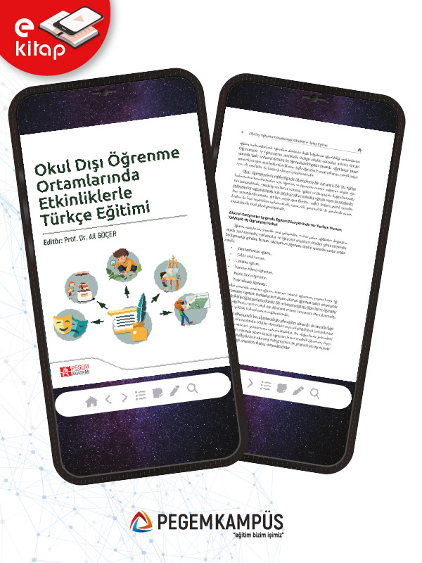 Okul Dışı Öğrenme Ortamlarında Etkinliklerle Türkçe Eğitimi (e-kitap) Okul Dışı Öğrenme Ortamlarında Etkinliklerle Türkçe Eğitimi (e-kitap)
