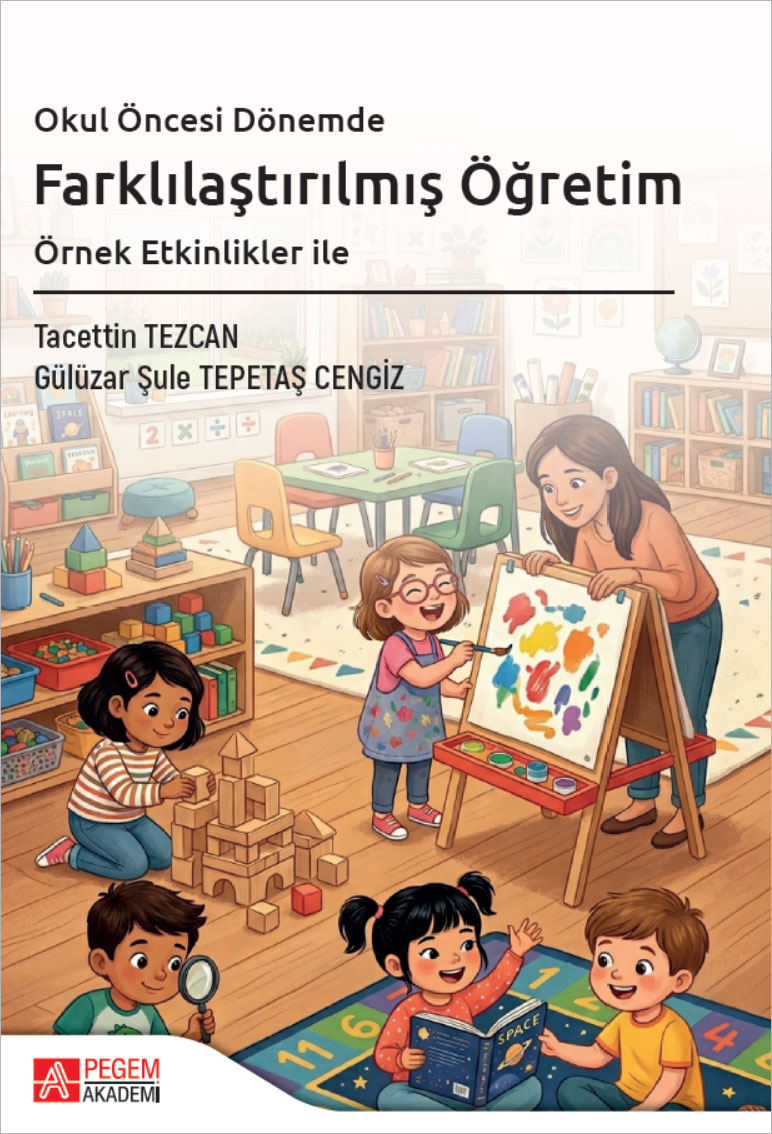 Okul Öncesi Dönemde Farklılaştırılmış Öğretim Örnek Etkinlikler İle Okul Öncesi Dönemde Farklılaştırılmış Öğretim Örnek Etkinlikler İle