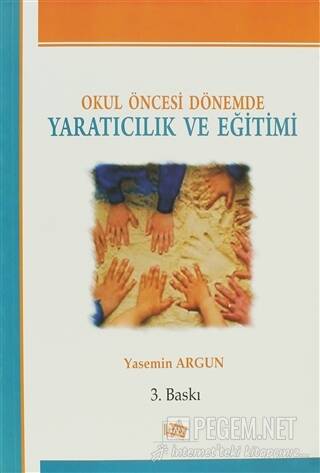 Okul Öncesi Dönemde Yaratıcılık ve Eğitimi