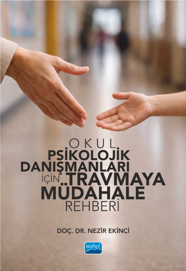 Okul Psikolojik Danışmanları İçin Travmaya Müdahale Rehberi