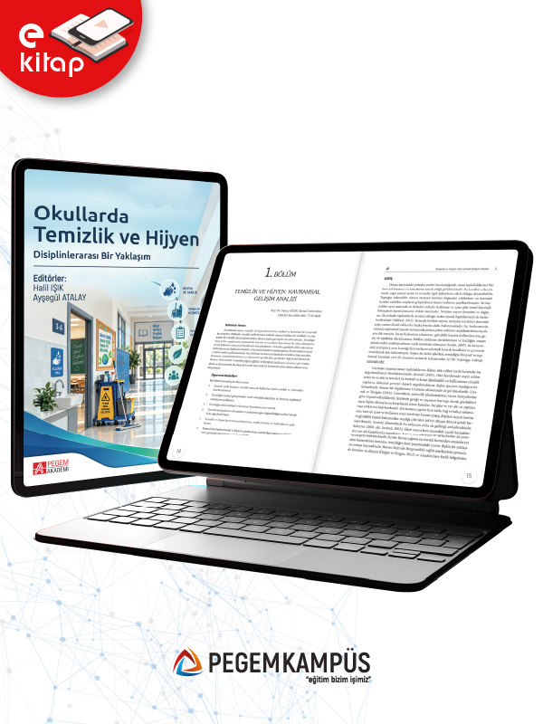 Okullarda Temizlik ve Hijyen Disiplinlerarası Bir Yaklaşım (e-kitap) Okullarda Temizlik ve Hijyen Disiplinlerarası Bir Yaklaşım (e-kitap)