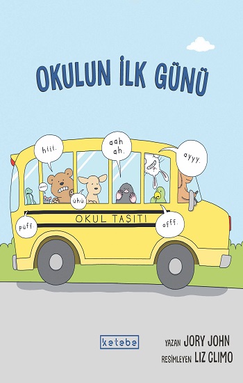 Okulun İlk Günü Okulun İlk Günü