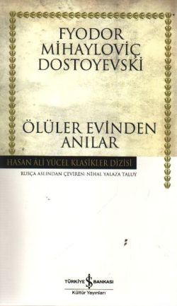 Ölüler Evinden Anılar Ölüler Evinden Anılar