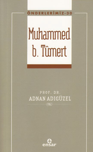Önderlerimiz Muhammed B. Tümert