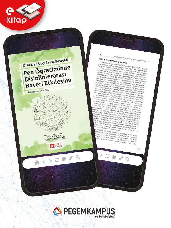 Örnek ve Uygulama Destekli Fen Öğretiminde Disiplinlerarası Beceri Etkileşimi (e-kitap) Örnek ve Uygulama Destekli Fen Öğretiminde Disiplinlerarası Beceri Etkileşimi (e-kitap)