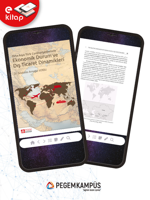 Orta Asya Türk Cumhuriyetlerinde Ekonomik Durum ve Dış Ticaret Dinamikleri (e-kitap)