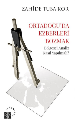 Ortadoğu’da Ezberleri Bozmak Ortadoğu’da Ezberleri Bozmak