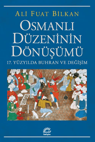 Osmanlı Düzeninin Dönüşümü