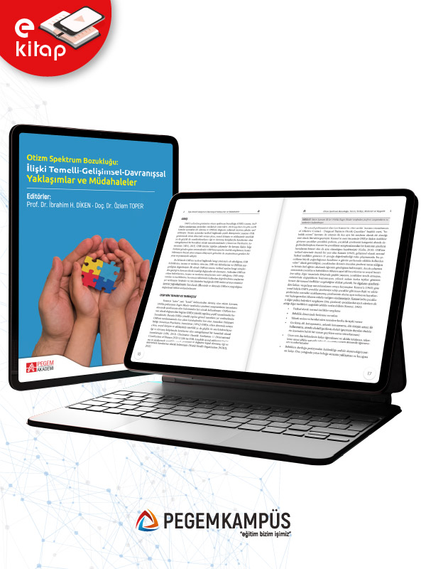 Otizm Spektrum Bozukluğu:İlişki Temelli-Gelişimsel-Davranışsal Yaklaşımlar ve Müdahaleler (e-kitap) Otizm Spektrum Bozukluğu:İlişki Temelli-Gelişimsel-Davranışsal Yaklaşımlar ve Müdahaleler (e-kitap)