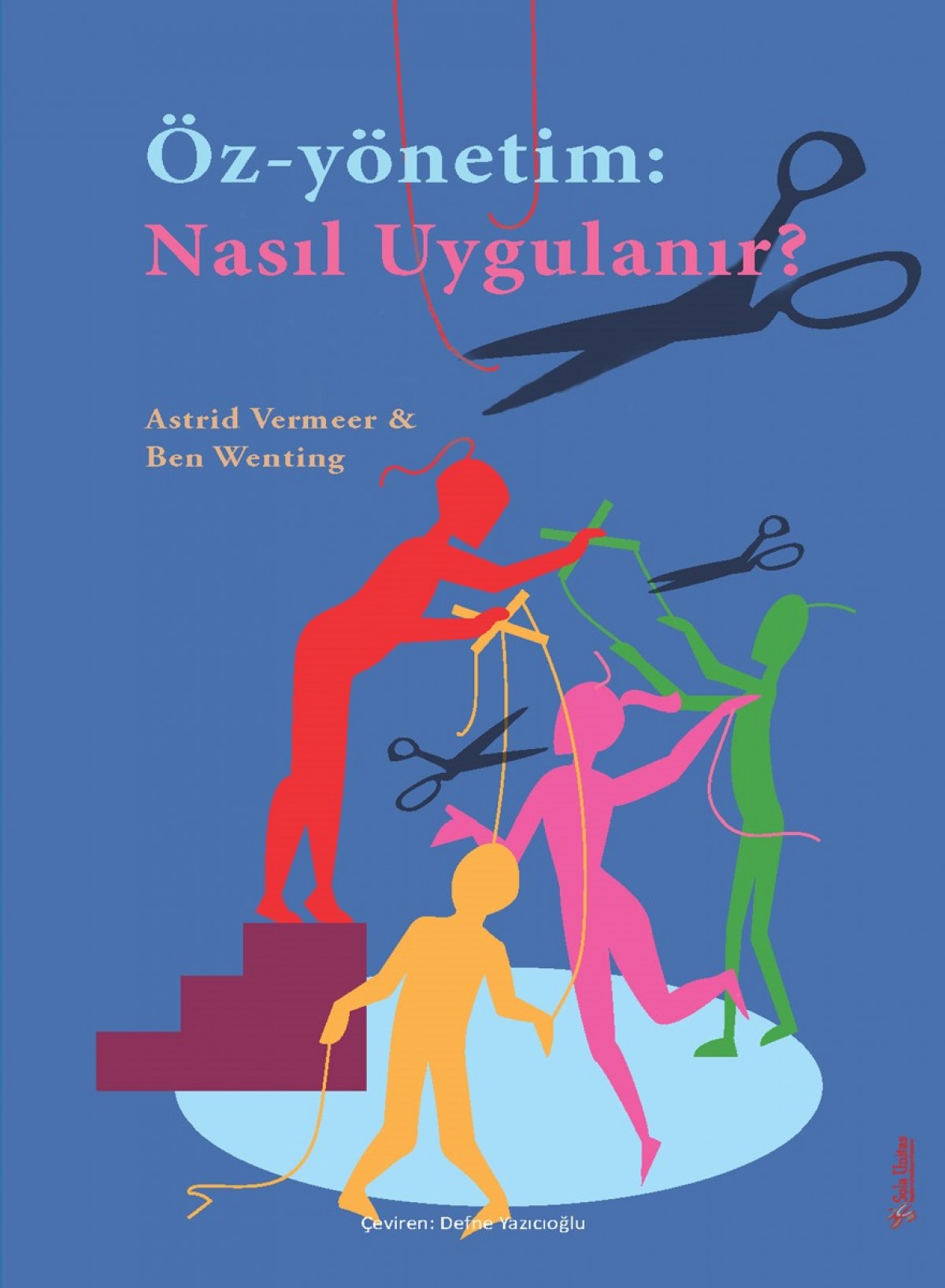 Öz-Yönetim: Nasıl Uygulanır?