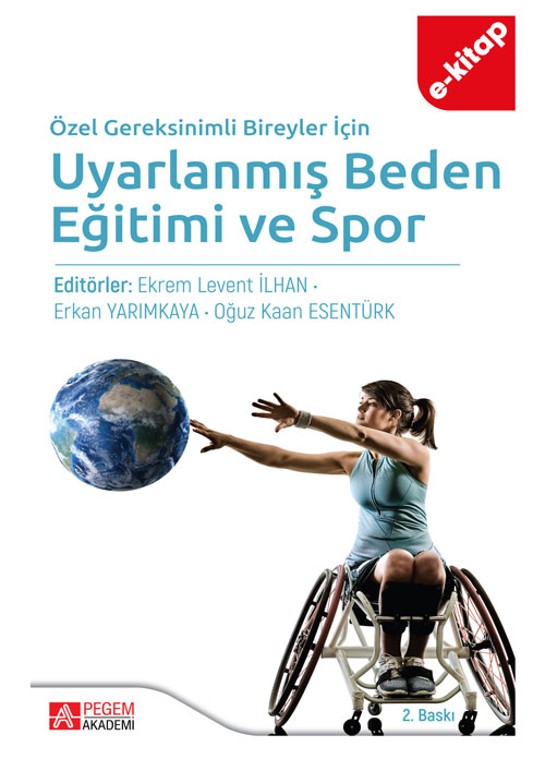 Özel Gereksinimli Bireyler İçin Uyarlanmış Beden Eğitimi ve Spor (e-kitap)