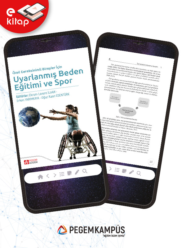 Özel Gereksinimli Bireyler İçin Uyarlanmış Beden Eğitimi ve Spor (e-kitap) Özel Gereksinimli Bireyler İçin Uyarlanmış Beden Eğitimi ve Spor (e-kitap)