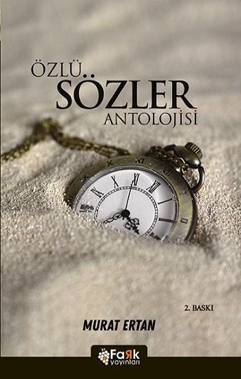 Özlü Sözler Antolojisi Özlü Sözler Antolojisi
