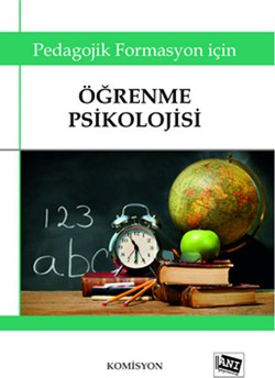Pedagojik Formasyon İçin Öğrenme Psikolojisi Pedagojik Formasyon İçin Öğrenme Psikolojisi