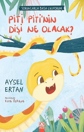 Piti Piti'nin Dişi Ne Olacak? Sorunlarla Başa Çıkıyorum Serisi Piti Piti'nin Dişi Ne Olacak? Sorunlarla Başa Çıkıyorum Serisi