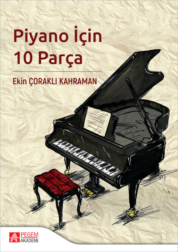 Piyano İçin 10 Parça Piyano İçin 10 Parça