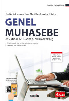 Pratik Yaklaşım – Yeni Nesil Muhasebe KitabıGenel Muhasebe (Finansal Muhasebe – Muhasebe I – II) Pratik Yaklaşım – Yeni Nesil Muhasebe KitabıGenel Muhasebe (Finansal Muhasebe – Muhasebe I – II)