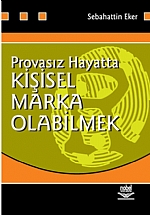 Provasız Hayatta Kişisel Marka Olabilmek