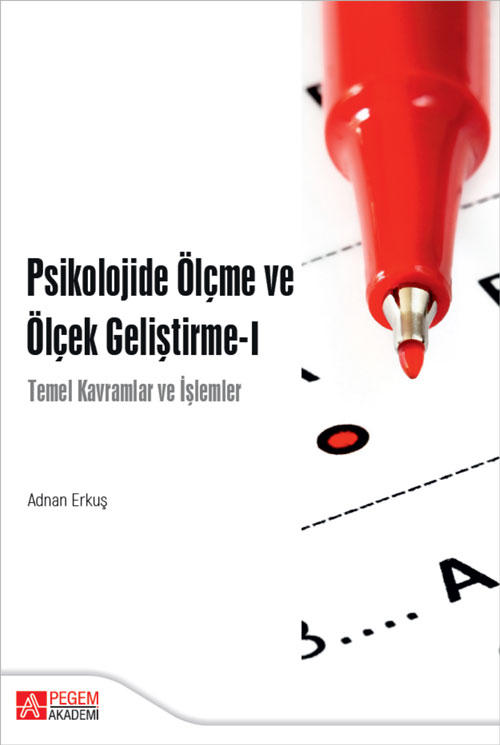 Psikolojide Ölçme ve Ölçek Geliştirme-I Psikolojide Ölçme ve Ölçek Geliştirme-I