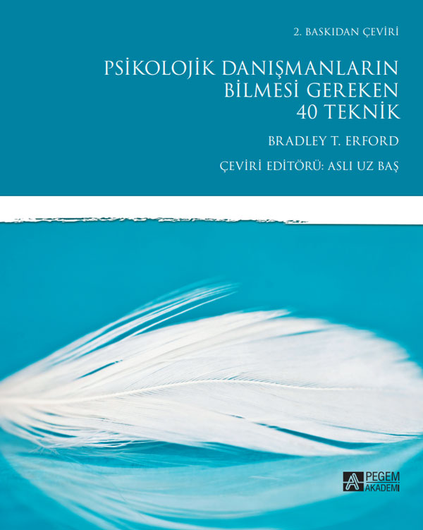 Psikolojik Danışmanların Bilmesi Gereken 40 Teknik
