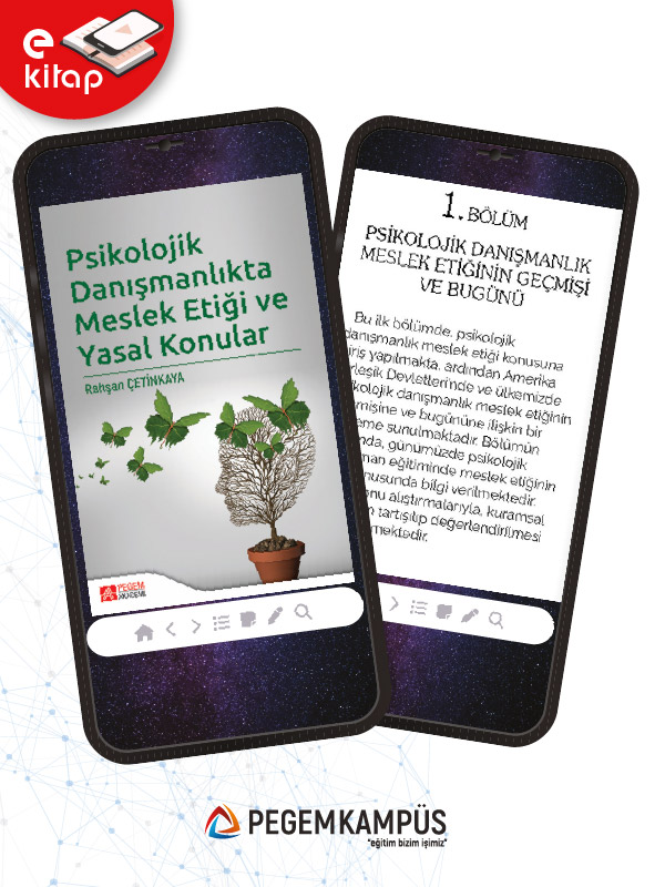 Psikolojik Danışmanlıkta Meslek Etiği ve Yasal Konular (e-kitap) Psikolojik Danışmanlıkta Meslek Etiği ve Yasal Konular (e-kitap)