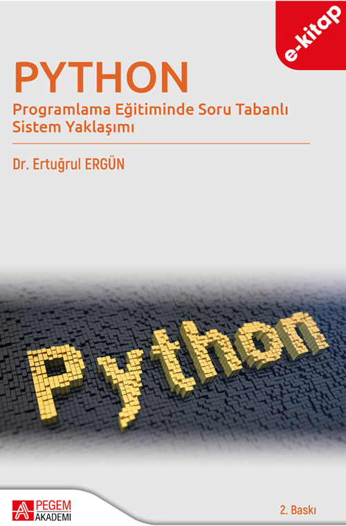 Python - Programlama Eğitiminde Soru Tabanlı Sistem Yaklaşımı (e-kitap) Python - Programlama Eğitiminde Soru Tabanlı Sistem Yaklaşımı (e-kitap)