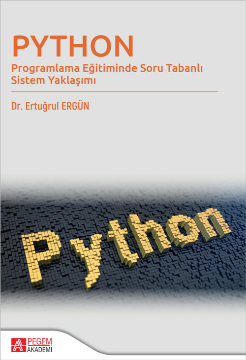 Python - Programlama Eğitiminde Soru Tabanlı Sistem Yaklaşımı Python - Programlama Eğitiminde Soru Tabanlı Sistem Yaklaşımı