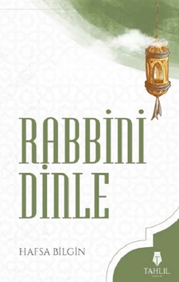 Rabbini Dinle Rabbini Dinle