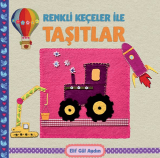 Renkli Keçeler ile Taşıtlar Renkli Keçeler ile Taşıtlar