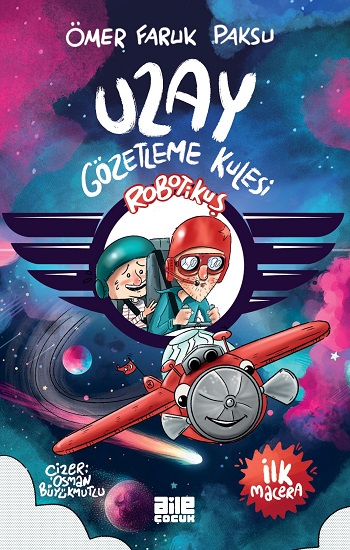 Robotikuş - Uzay Gözetleme Kulesi