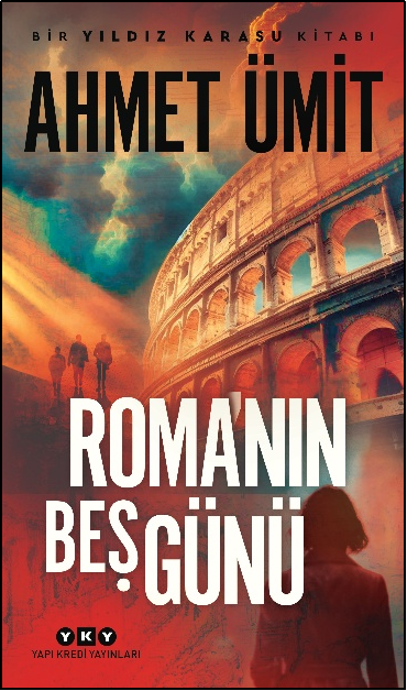 Roma’nın Beş Günü