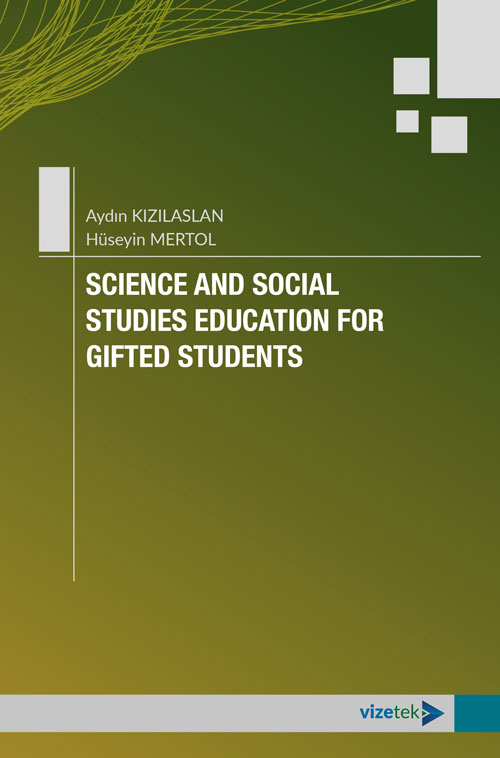 SCIENCE AND SOCIAL STUDIES EDUCATION FOR GIFTED STUDENTS SCIENCE AND SOCIAL STUDIES EDUCATION FOR GIFTED STUDENTS
