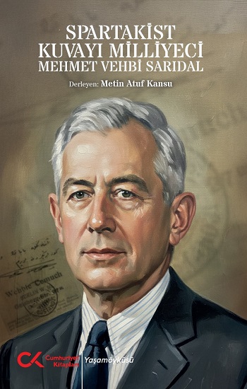 SPARTAKİS KUVAYI MİLLİYECİ MEHMET VEHBİ SARIDAL