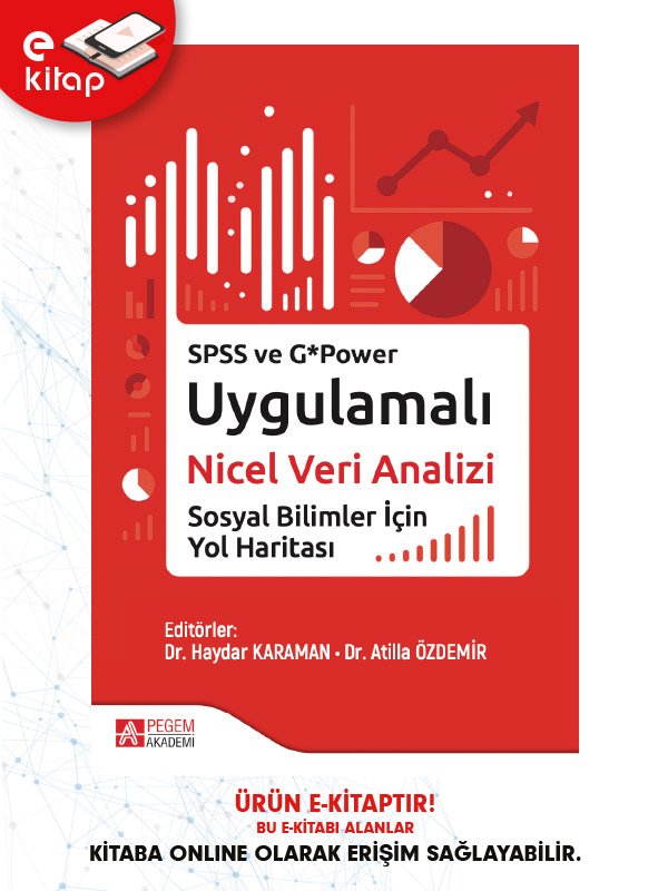 SPSS ve G*Power Uygulamalı Nicel Veri Analizi Sosyal Bilimler İçin Yol Haritası (e-kitap)