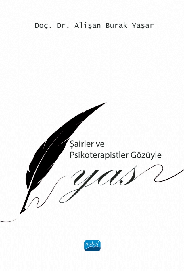 Şairler ve Psikoterapistler Gözüyle Yas Şairler ve Psikoterapistler Gözüyle Yas