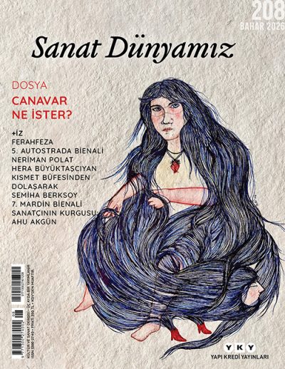 Sanat Dünyamız 208 / Bahar 2026