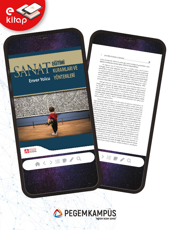 Sanat Eğitimi Kuramları ve Yöntemleri (e-kitap) Sanat Eğitimi Kuramları ve Yöntemleri (e-kitap)