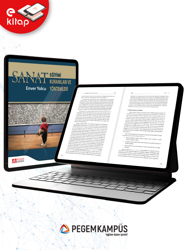 Sanat Eğitimi Kuramları ve Yöntemleri (e-kitap) Sanat Eğitimi Kuramları ve Yöntemleri (e-kitap)