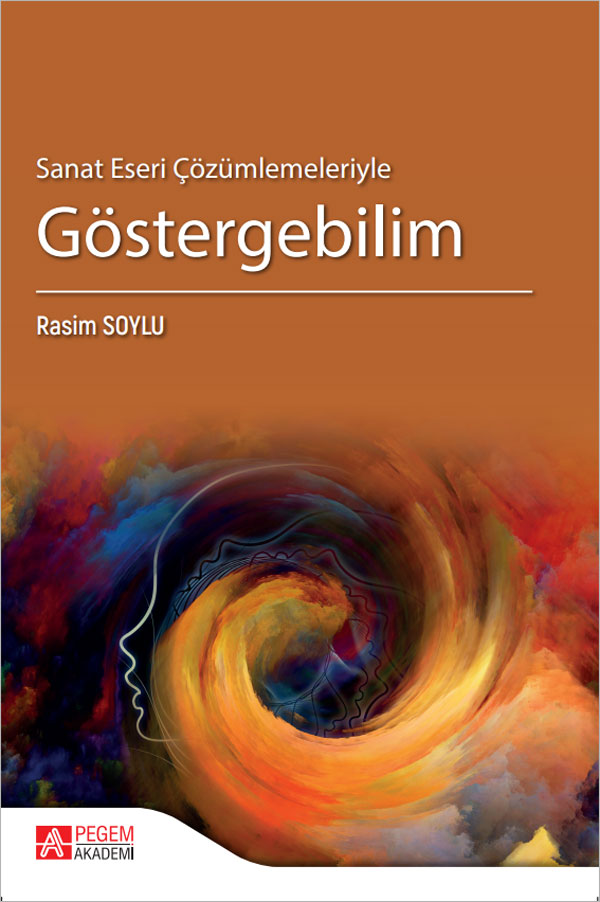 Sanat Eseri Çözümlemeleriyle Göstergebilim Sanat Eseri Çözümlemeleriyle Göstergebilim