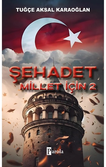 Şehadet Millet İçin - 2