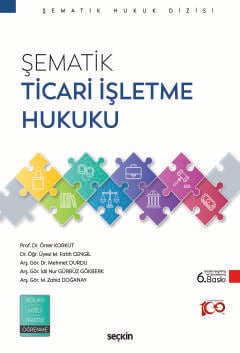 Şematik Ticari İşletme Hukuku Şematik Ticari İşletme Hukuku