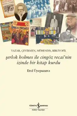 Şerlok Holmes ile Cingöz Recai’nin İzinde Bir Kitap Kurdu