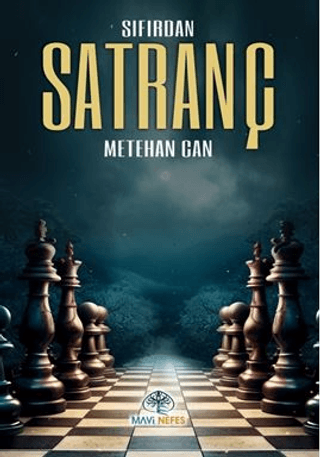 Sıfırdan Satranç Sıfırdan Satranç