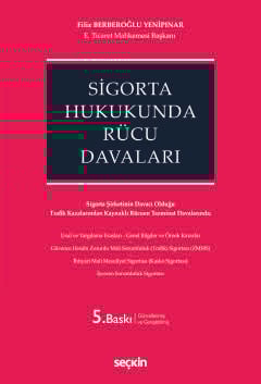 Sigorta Hukukunda Rücu Davaları