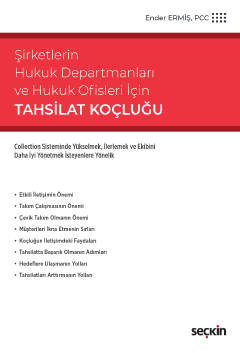 Şirketlerin Hukuk Departmanları ve Hukuk Ofisleri İçinTahsilat Koçluğu
 Collection Sisteminde Yükselmek, İlerlemek ve Ekibini  Daha İyi Yönetmek İsteyenlere Yönelik