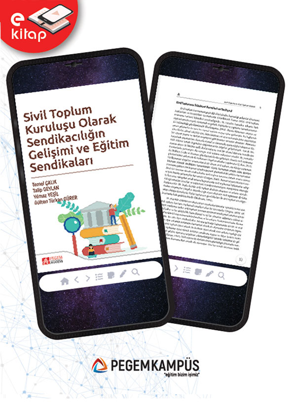 Sivil Toplum Kuruluşu Olarak Sendikacılığın Gelişimi ve Eğitim Sendikaları (e-kitap) Sivil Toplum Kuruluşu Olarak Sendikacılığın Gelişimi ve Eğitim Sendikaları (e-kitap)